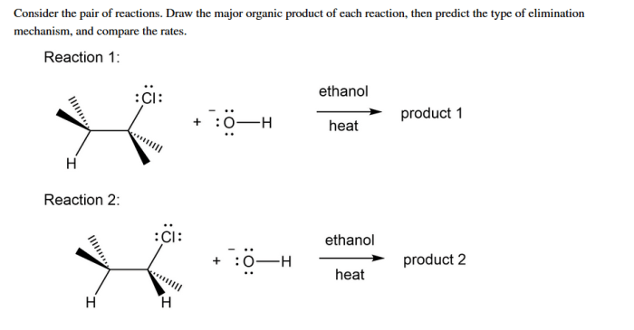 Reactions consider pair draw major solved predict organic reaction type transcribed problem text been show has then